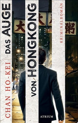 Das Auge von Hongkong Die sechs Fälle des Inspector Kwan