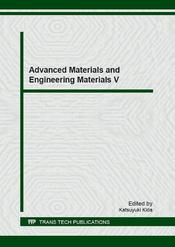 Advanced Materials and Engineering Materials V Selected, Peer Reviewed Papers from the International Conference on Advanced Materials and Engineering Materials (ICAMEM), April 15-16, 2016, Hong Kong, China