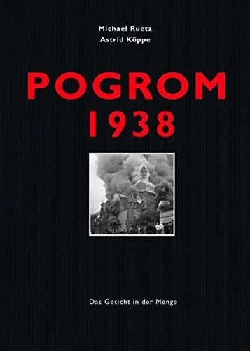 Pogrom 1938 das Gesicht in der Menge