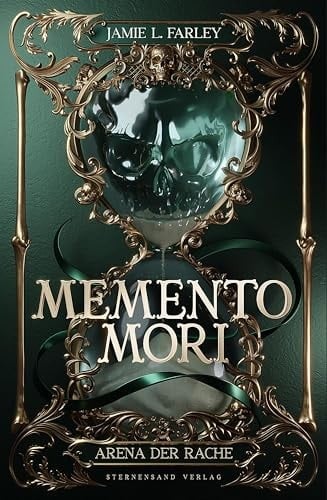 Memento Mori (Band 1) Arena der Rache