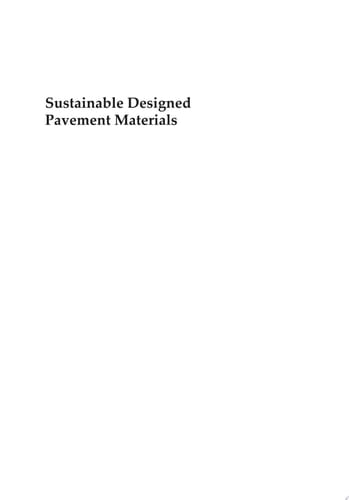 Sustainable Designed Pavement Materials