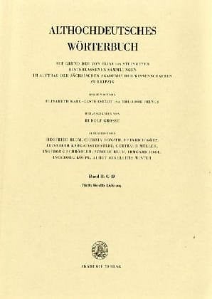 Althochdeutsches Wörterbuch auf Grund der von Elias von Steinmeyer hinterlassenen Sammlungen. C und D