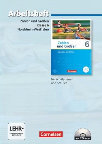 Zahlen und Größen - Nordrhein-Westfalen Für Schülerinnen und Schüler. Kl. 6. Arbeitsh. mit CD-ROM.