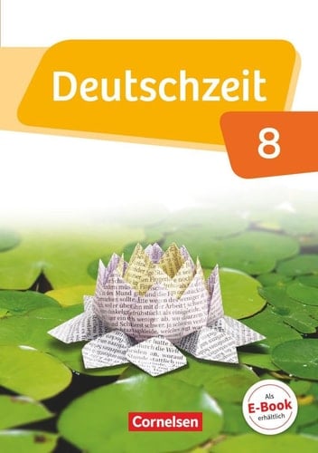 Deutschzeit Lese- und Sprachbuch / erarbeitet von Catharina Banneck [und weiteren]