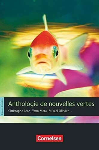 Anthologie de nouvelles vertes Lektüre. ...