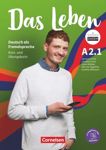 Das Leben Kurs- und Übungsbuch / Hermann Funk [und weitere]. A2.1. ...