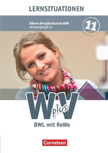 W plus V - BWL mit ReWe Jg.-Stufe 11. Lernsituationen