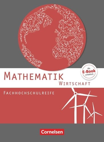 Mathematik - Wirtschaft Mit Beitr. von: Juliane Brüggemann .... Hauptbd.