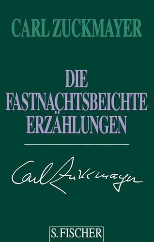 Die Fastnachtsbeichte. Erzählungen 1938-1972.