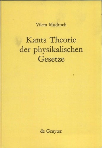 Kants Theorie der physikalischen Gesetze