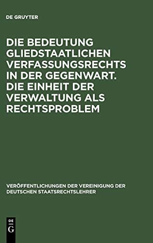 Die Bedeutung gliedstaatlichen Verfassungsrechts in der Gegenwart
