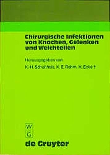 Chirurgische Infektionen von Knochen, Gelenken und Weichteilen