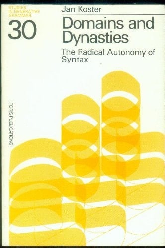 Domains and Dynasties The Radical Autonomy of Syntax