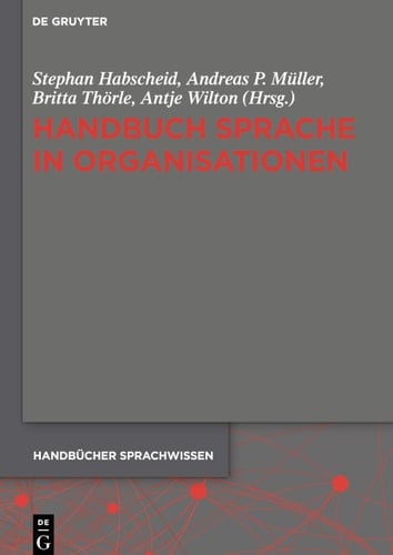 Handbuch Sprache in Organisationen