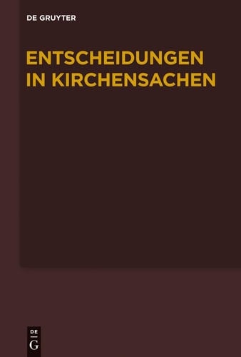 Entscheidungen in Kirchensachen seit 1946: Band 55: 1.1.-30.6.2010