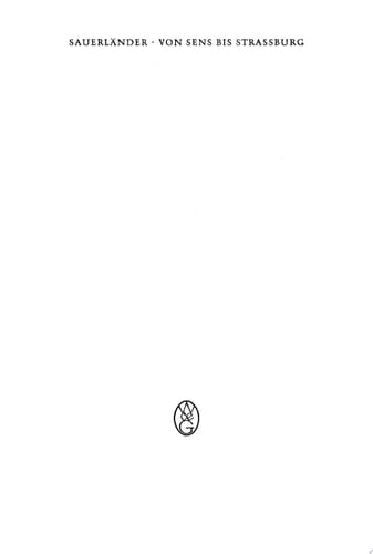 Von Sens bis Strassburg