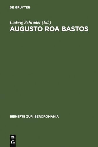 Augusto Roa Bastos Actas Del Coloquio Franco-Alemán, düsseldorf, 1 - 3 Junio De 1982