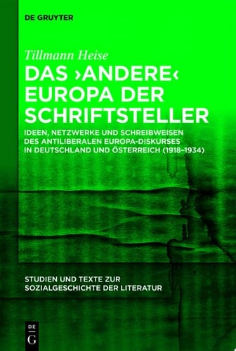 Das ‚andere‘ Europa der Schriftsteller