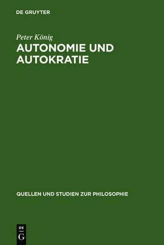 Autonomie und Autokratie Über Kants Metaphysik der Sitten
