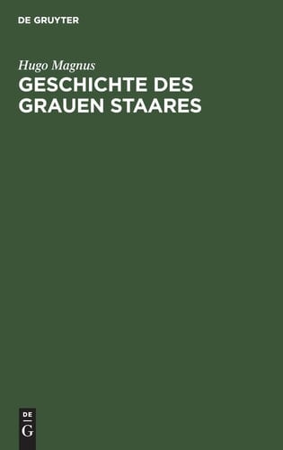 Geschichte des Grauen Staares