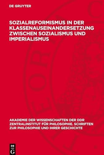 Sozialreformismus in der Klassenauseinandersetzung Zwischen Sozialismus und Imperialismus