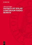 Physics of Solar Continuum Radio Bursts