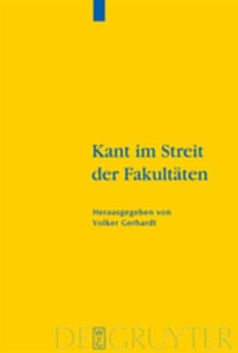 Kant Im Streit Der Fakult Ten (German Edition)