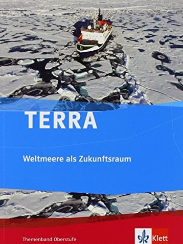 Terra Weltmeere als Zukunftsraum. .... Hauptbd.