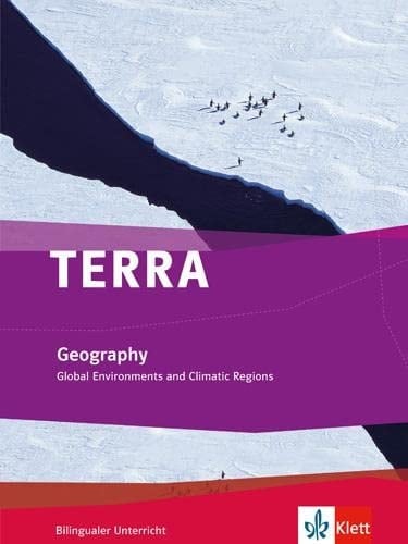 Terra Geography Global environments and climatic regions. .... Hauptbd. . / Gregor C. Falk ...