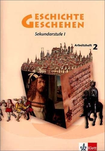 Geschichte - Geschehen Sekundarstufe 1