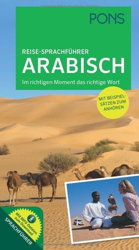 PONS Reise-Sprachführer Arabisch Im richtigen Moment das richtige Wort
