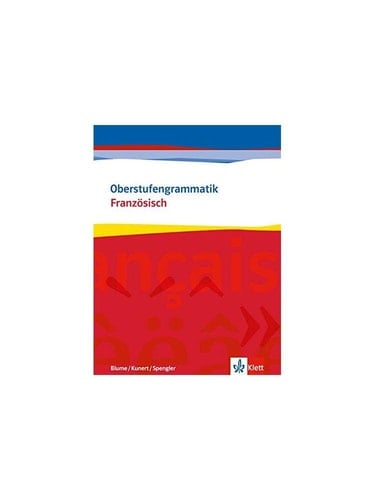 Oberstufengrammatik Französisch