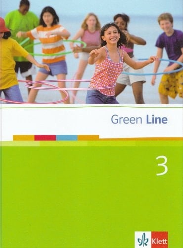 Green Line für Klasse 7 an Gymnasien und für den Bildungsstandard Klasse 8 in Baden-Württemberg. 3. Schülerbuch