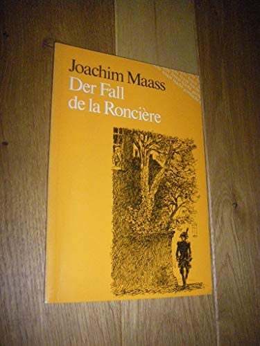 Maass: der Fall de la Ronciere