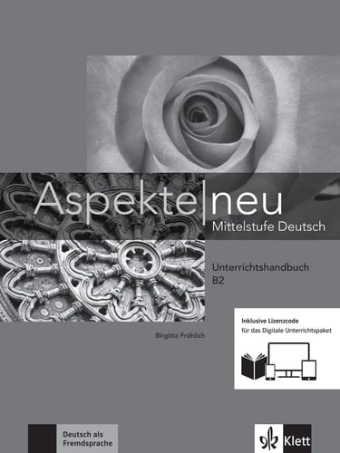 Aspekte neu B2. Unterrichtshandbuch mit Digitalem Unterrichtspaket / von Birgitta Fröhlich
