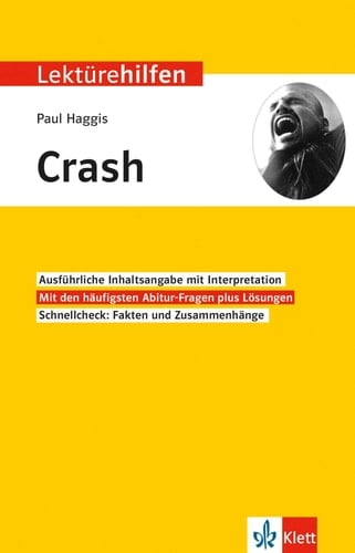 Klett Lektürehilfen Paul Haggis, Crash Interpretationshilfe Für Oberstufe und Abitur