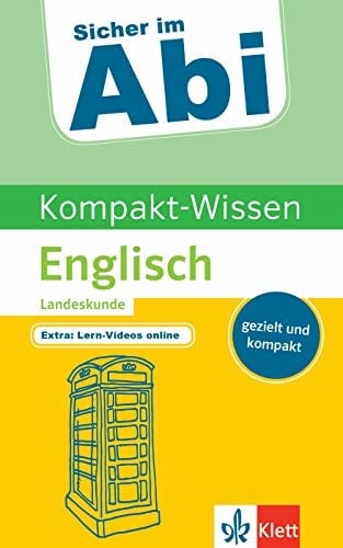 Klett Kompakt-Wissen Englisch Landeskunde gezielt und kompakt