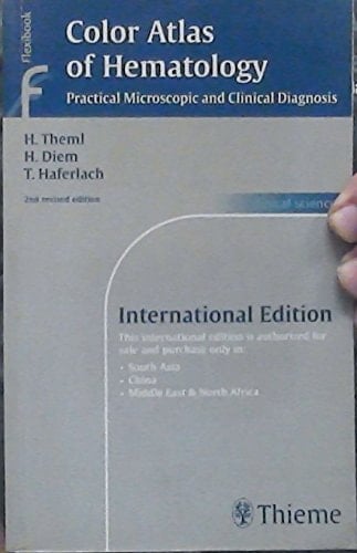Color Atlas of Hematology Practical Microscopic and Clinical Diagnosis