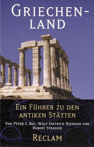 Griechenland ein Führer zu den antiken Stätten