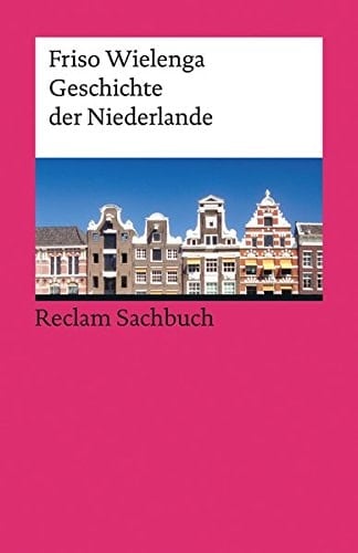 Geschichte der Niederlande