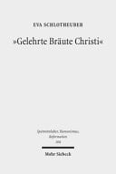 "Gelehrte Bräute Christi" geistliche Frauen in der mittelalterlichen Gesellschaft
