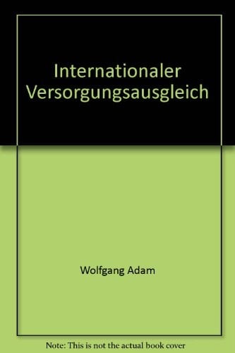 Internationaler Versorgungsausgleich (Studien zum ausländischen und internationalen Privatrecht) (German Edition)