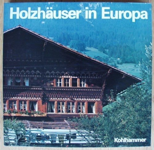 Holzhäuser in Europa