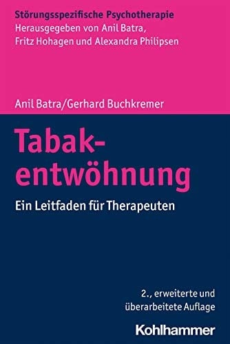 Tabakentwöhnung ein verhaltenstherapeutisches Manual