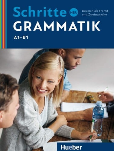 Schritte neu Grammatik Deutsch als Fremd- und Zweitsprache : Niveau A1-B1