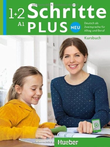 Schritte plus neu Niveau A1. Kursbuch / Daniela Niebisch, Sylvette Penning-Hiemstra, Franz Specht