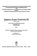 Regesten Kaiser Friedrichs III. (1440-1493) nach Archiven und Bibliotheken geordnet. Die Urkunden und Briefe aus den Archiven und Bibliotheken des Freistaates Sachsen