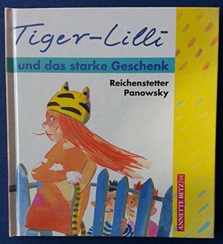 Tiger-Lilli und das starke Geschenk