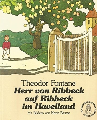 Herr von Ribbeck auf Ribbeck im Havelland