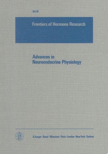 Advances in Neuroendocrine Physiology